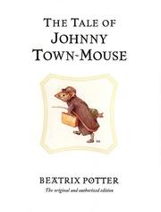 Cover of: The Tale of Johnny Town-mouse (The World of Beatrix Potter) by Jean Little