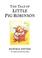 Cover of: The Tale of Little Pig Robinson (The World of Beatrix Potter)