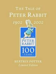 Cover of: The Tale of Peter Rabbit (Peter Rabbit Centenary) by Beatrix Potter