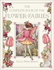 Cover of: The Complete Book of the Flower Fairies by Cicely Mary Barker