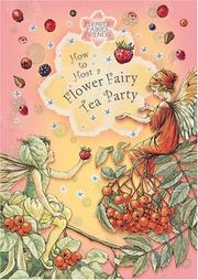 Cover of: How to Host a Flower Fairy Tea Party