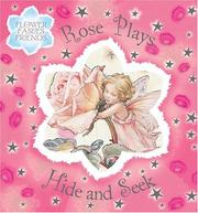 Cover of: Rose Plays Hide and Seek
