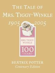 Cover of: The Tale of Mrs. Tiggy-Winkle Centenary Edition by Jean Little
