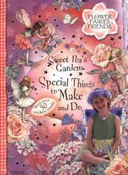 Cover of: Sweet Pea's Garden: Special Things to Make and DoA Flower Fairies Friends Book (Flower Fairies Friends)
