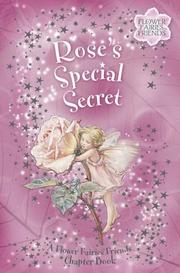 Cover of: Rose's Special Secret: Flower Fairies Chapter book #3 (Flower Fairies)