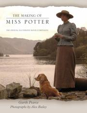 Cover of: The Making of Miss Potter by Garth Pearce