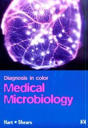 Cover of: Color Atlas of Medical Microbiology (Diagnosis in Colour) by C. T. Hart, Paul Shears, Tony Hart