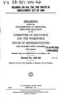Cover of: Hearing on H.R. 758, the Truth in Employment Act of 1996: hearing before the Subcommittee on Employer-Employee Relations of the Committee on Education and the Workforce, House of Representatives, One Hundred Fifth Congress, first session, hearing held in Washington, DC, October 9, 1997.
