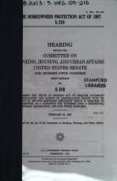 Cover of: The Homeowners Protection Act of 1997, S. 318 by United States. Congress. Senate. Committee on Banking, Housing, and Urban Affairs., United States. Congress. Senate. Committee on Banking, Housing, and Urban Affairs.