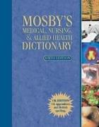 Cover of: Mosby's Medical, Nursing & Allied Health Dictionary (Medical Dictionary)