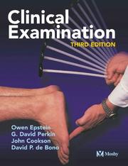 Cover of: Clinical Examination by Owen Epstein, John Cookson, G. David Perkin, David P. De Bono