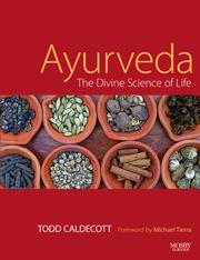 Cover of: Ayurveda by Todd Caldecott