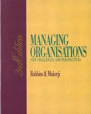 Cover of: Managing Organisations by Stephen P. Robbins, Debu Mukerji