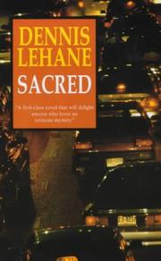 Cover of: Sacred (Patrick Kenzie/Angela Gennaro Novels) by Dennis Lehane