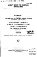 Cover of: Liability reform for charitable organizations: hearing before the Subcommittee on Consumer Affairs, Foreign Commerce, and Tourism of the Committee on Commerce, Science, and Transportation, United States Senate, One Hundred Fifth Congress, first session, June 17, 1997.