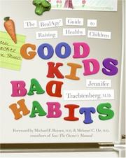 Good Kids, Bad Habits by Jennifer Trachtenberg
