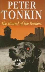 Cover of: Hound of the Borders (The Master of Defence) by Peter Tonkin