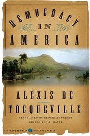 De la démocratie en Amérique by Alexis de Tocqueville, Gustave de Beaumont