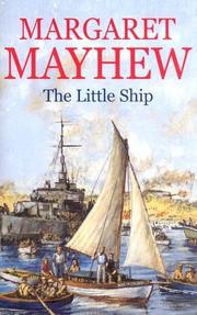 Cover of: The Little Ship by Margaret Mayhew