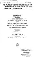 The Paducah Gaseous Diffusion Plant by United States. Congress. House. Committee on Commerce. Subcommittee on Oversight and Investigations.