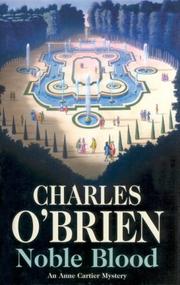 Cover of: Noble Blood (Anne Cartier Mystery) by Charles O'Brien, Charles O'Brien