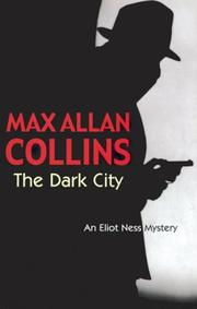 Cover of: The Dark City (Eliot Ness Mystery)