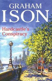 Cover of: Hardcastle's Conspiracy (Hardcastle Mysteries) by Graham Ison