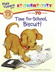 Cover of: Time for School, Biscuit! (Biscuit) by Alyssa Satin Capucilli, Jean Little