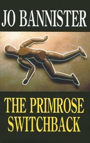 Cover of: The Primrose Switchback (Severn House Large Print) by Jo Bannister