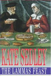 Cover of: The Lammas Feast (Severn House Large Print) by Kate Sedley