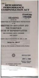 Cover of: Rewarding Performance in Compensation Act by United States. Congress. House. Committee on Education and the Workforce. Subcommittee on Workforce Protections.