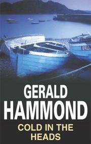 Cold in the Heads (Severn House Large Print) by Gerald Hammond