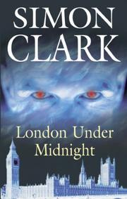 Cover of: London Under Midnight by Simon Clark