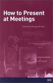 Cover of: How to Present at Meetings