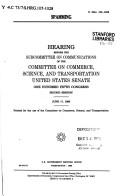 Cover of: Spamming: hearing before the Subcommittee on Communications of the Committee on Commerce, Science, and Transportation, United States Senate, One Hundred Fifth Congress, second session, June 17, 1998.