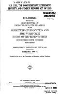 Cover of: H.R. 1102, the Comprehensive Retirement Security and Pension Reform Act of 1999 : hearing before the Subcommittee on Employer-Employee Relations of the Committee on Education and the Workforce, House of Representatives, One Hundred Sixth Congress, first session, hearing held in Washington, DC, June 29, 1999.