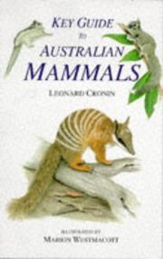 Cover of: Key Guide to Australian Mammals (Key Guide Series) by Leonard Cronin