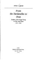 Cover of: From the Dardanelles to Oran by Arthur Jacob Marder