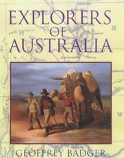 Cover of: Explorers of Australia by Geoffrey Badger