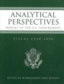 Cover of: Analytical Perspectives: Budget of the United States Government, Fiscal Year 2008: Budget of the United States Government, Fiscal Year 2008 (Budget of ... States Government: Analytical Perspectives)