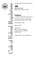 Cover of: Code of Federal Regulations, Title 46, Shipping, Pt. 156-165, Revised as of October 1, 2006 | Office of the Federal Register (U.S.)