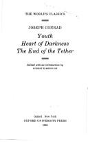 Cover of: Youth, Heart of Darkness, The End of the Tether (Oxford World's Classics) by Joseph Conrad, Robert Kimbrough undifferentiated