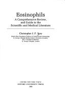 Eosinophils by Christopher J. F. Spry