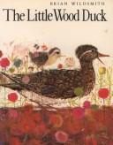Cover of: The little wood duck.