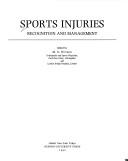 Cover of: Sports injuries: recognition and management