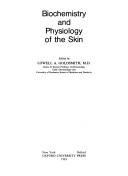 Cover of: Biochemistry and physiology of the skin