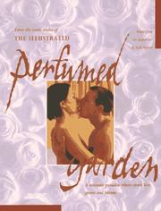 Cover of: The Illustrated Perfumed Garden by ʻUmar ibn Muḥammad Nafzāwī, Jan Hutchinson, Kirsty McKenzie, Ken Brass