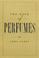 Cover of: The Book of Perfumes