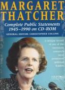 Cover of: Margaret Thatcher: complete public statements 1945-1990