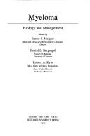 Cover of: Myeloma: biology and management